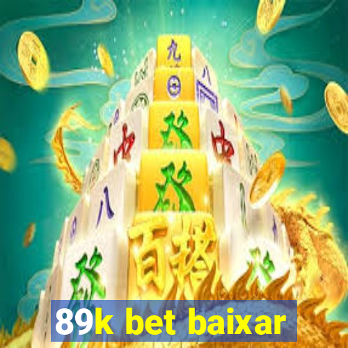 89k bet baixar